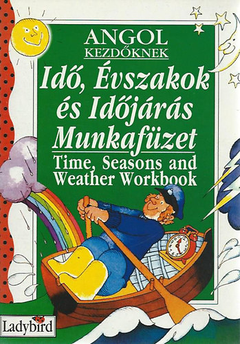 Angol kezdknek: Id, vszakok, idjrs (Munkafzet)