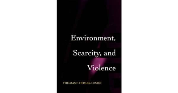 Thomas F. Homer-Dixon - Environment Scarity, and Violence
