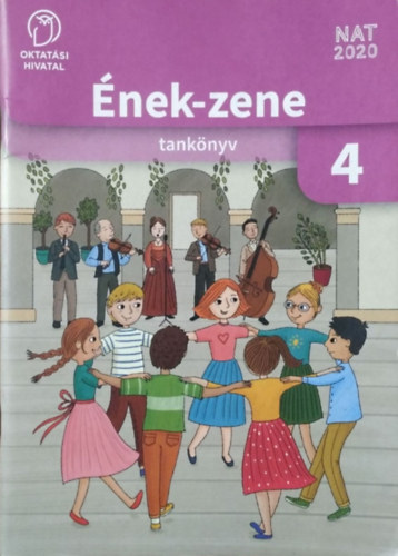 Rápli Györgyi - Ének-zene az általános iskola 4. osztálya számára