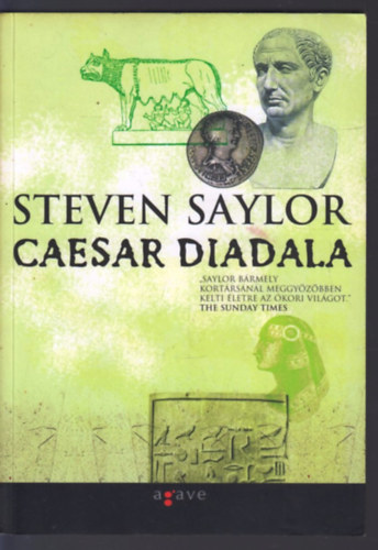 Steven Saylor - Caesar diadala