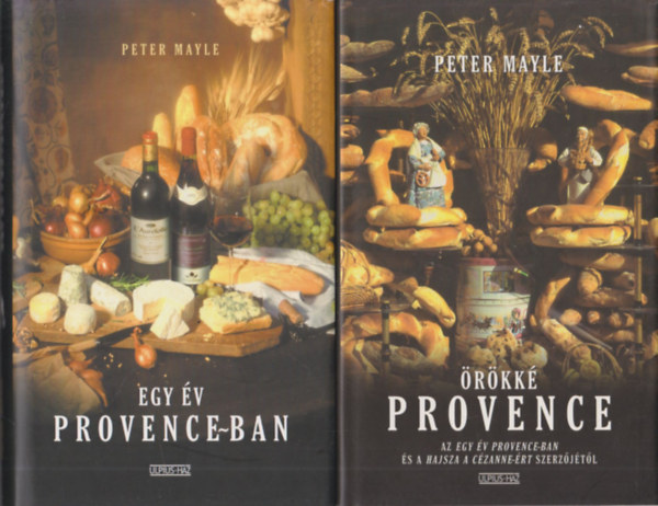 Peter Mayle - Egy �v Provence-ban + �r�kk� Provence +Szerelem �s provence(3 db)