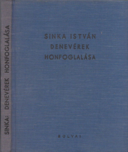 Sinka Istvn - Denevrek honfoglalsa