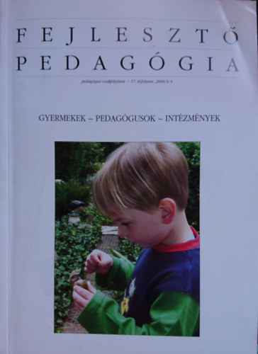 Fejleszt pedaggia- pedaggiai szakfolyirat 17. vfolyam, 2006/3-4.