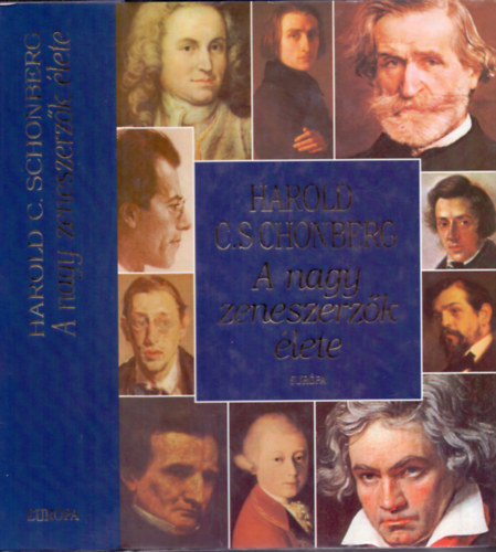 Harold C. Schonberg - A nagy zeneszerzk lete