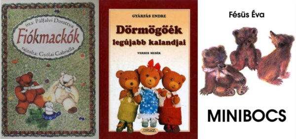 Gyrfs Endre, Plfalvi Dorottya Fss va - 3 db macks meseknyv: Minibocs + Drmgk legjabb kalandjai + Fikmackk
