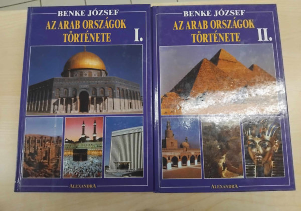 Benke Jzsef - Az arab orszgok trtnete I-II.