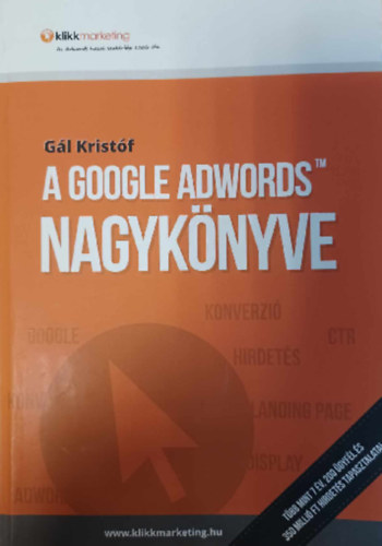 Gál Kristóf - Google Adwords nagykönyve