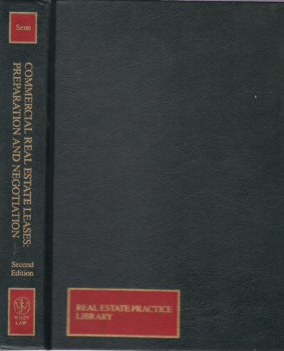 Senn - Commercial Real Estate Leases: Preparation and Negotiation (Ingatlankereskedelem - angol nyelv)