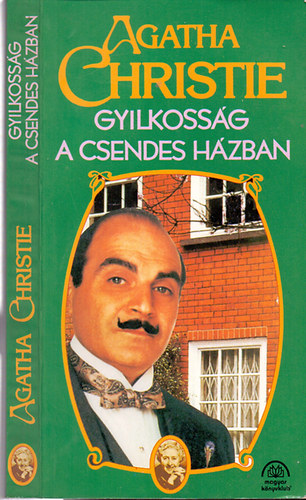 Agatha Christie - Gyilkossg a csendes hzban - Ngy kisregny