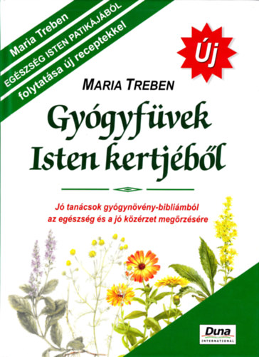 Maria Treben - Gyógyfüvek Isten kertjéből