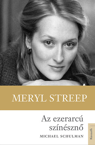Michael Schulman - Meryl Streep