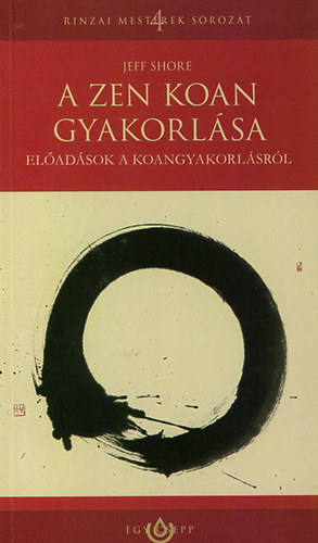 Jeff Shore - A zen koan gyakorl�sa