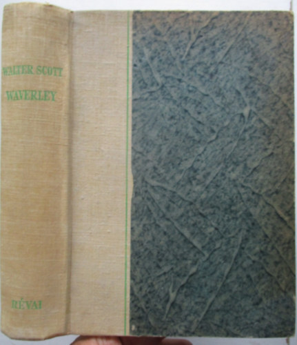 Walter Scott - Waverley vagy hatvan �vvel ezel�tt