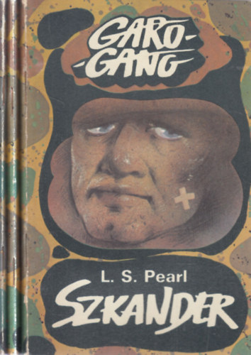L. S. Pearl - Garo-gang 1-3. (Szkander + Jolly Joker + Miss B.)