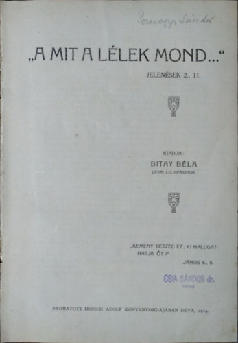 Bitay Béla - "Amit a lélek mond" (Jelenések 2., 11.) - Átdolgozások nagy írásmagyarázók műveiből