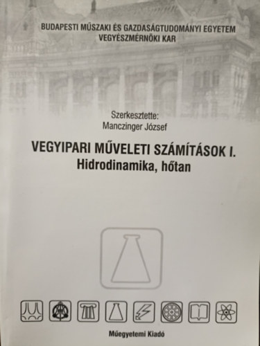 Dr. Manczinger Jzsef - Vegyipari mveleti szmtsok I.