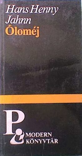 Henny Jahnn Hans - Ólomhéj