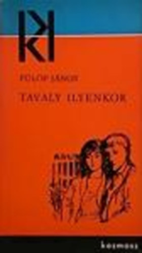 F�l�p J�nos - Tavaly ilyenkor