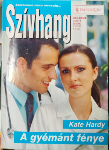 Kate Hardy - Szívhang 304. kötet - A gyémánt fénye