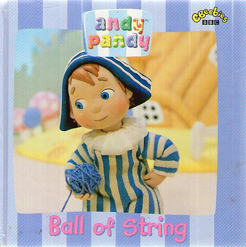 Andy Pandy - Ball of String