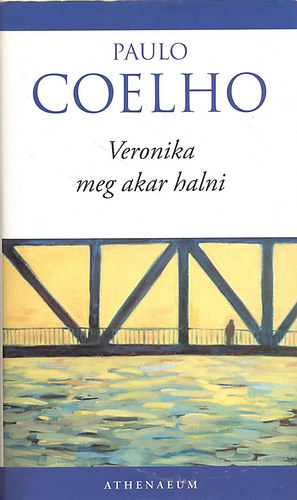 Paolo Coehlo - Veronika meg akar halni