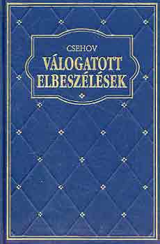 A.P. Csehov - V�logatott elbesz�l�sek