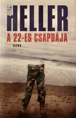 Joseph Heller - A 22-es csapdja