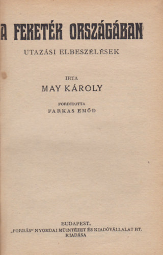 May Kroly - A feketk orszgban