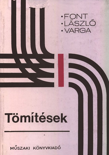Font Péter-László György-Varga Béla - Tömítések