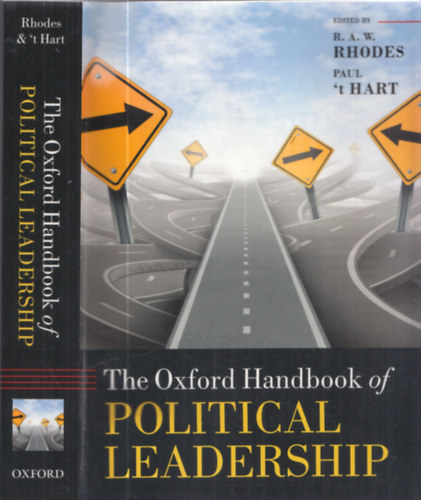 R. A. W. Rhodes, Paul 't Hart - The Oxford Handbook of Political Leadership