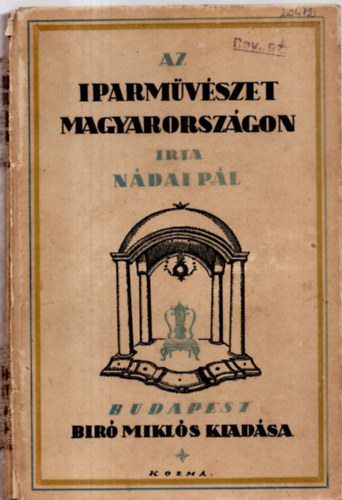 Ndai Pl - Az iparmvszet Magyarorszgon