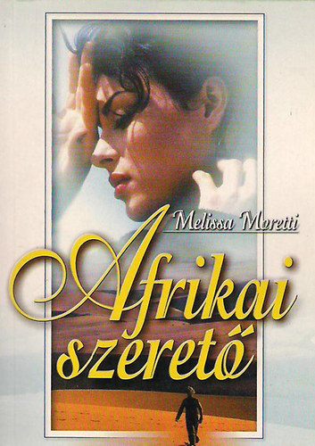 Melissa Moretti - Afrikai szeret