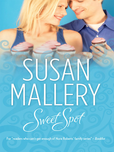 Susan Mallery - Sweet Spot