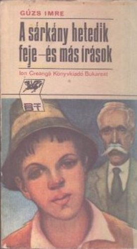 G�zs Imre - A s�rk�ny hetedik feje - �s m�s �r�sok (dedik�lt)