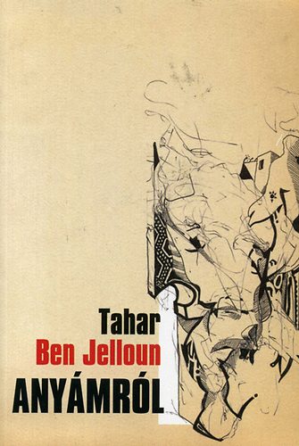 Tahar Ben Jelloun - Anymrl