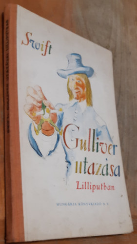 Swift - Gulliver utazása Lilliputban (Győry Miklós rajzaival)
