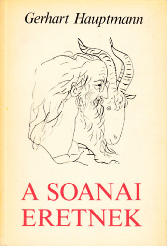 Gerhart Hauptmann - A soanai eretnek