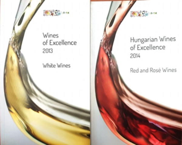 Gl Pter  (szerk.) - Hungarian Wines of Excellence 2013 - 2014 - White & Red and Ros Wines