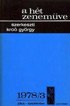 Kro Gyrgy - A ht zenemve: 1978/3 jlius-szeptember