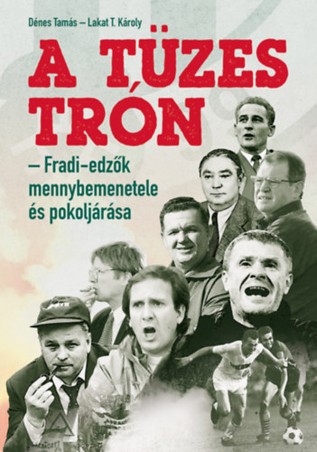 Lakat T. Kroly Dnes Tams - A tzes trn