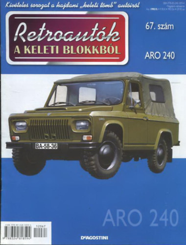 Joanna Dowgiatto-Tyszka  (szerk.) - Retroaut�k a keleti blokkb�l 67. sz�m - ARO 240