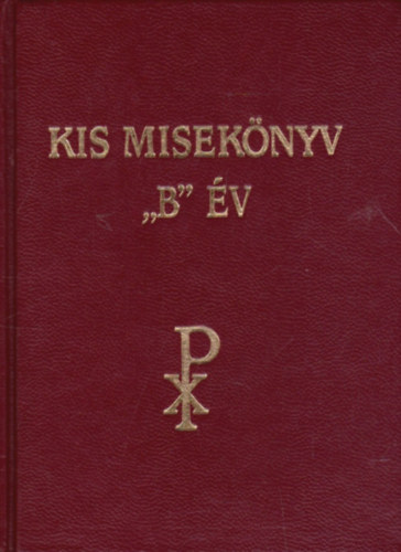 Dr. Konkoly Istvn - Kis miseknyv "B" v