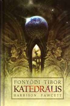 Fonyódi Tibor - Katedrális