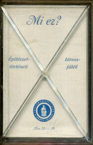 Sz. Kov�cs Ir�n - Mi ez? - �p�t�szett�rt�neti t�rsasj�t�k (Magyarorsz�g)