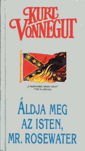 Kurt Vonnegut - Áldja meg az Isten, Mr. Rosewater