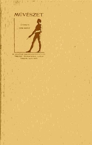 Lyka Károly (szerk.) - Művészet 1910 / teljes évfolyam
