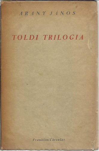 N�gr�di Gergely Arany J�nos - Toldi-tril�gia