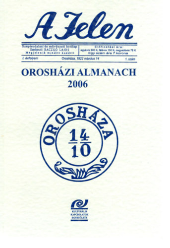 Raczkó Lajos - A Jelen - Orosházi almanach 2006