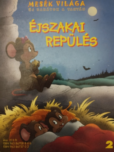 Mes�k vil�ga - �j bar�tok a tany�n: �jszakai rep�l�s