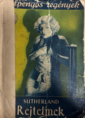 Joan Sutherland - Rejtelmek (Flpengs regnyek)